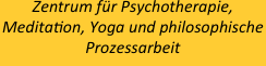 Zentrum für Psychotherapie, Meditation, Yoga
